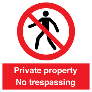 Private property No trespassing